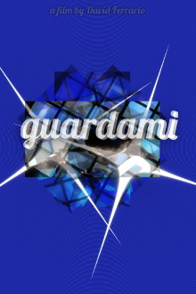 Guardami Trailer