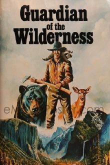 Guardian of the Wilderness Trailer