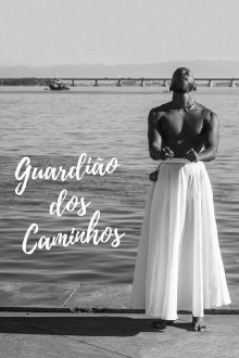 Guardião dos Caminhos Trailer