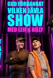 Gud förbannat vilken jävla SHOW! Med Leif & Billy Trailer