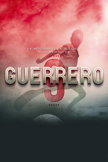 Guerrero: The Movie Trailer