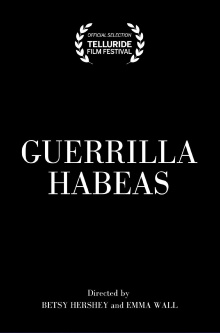 Guerrilla Habeas Trailer