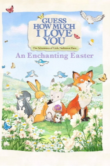 Guess How Much I Love You: The Adventures of Little Nutbrown Hare - An Enchanting Easter Trailer