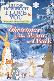 Guess How Much I Love You: The Adventures of Little Nutbrown Hare - Christmas to the Moon and Back Trailer