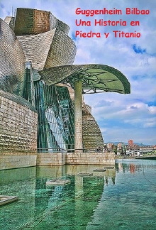 Guggenheim Bilbao Una Historia en Piedra y Titanio Trailer