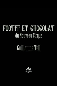 Guillaume Tell Trailer