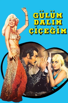 Gülüm, Dalım, Çiçeğim Trailer