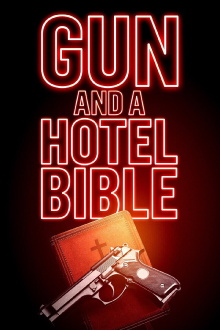 Gun and a Hotel Bible Trailer