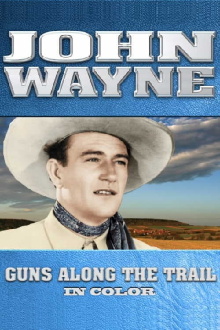 Guns Along The Trail Trailer