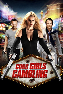 Guns, Girls and Gambling Trailer