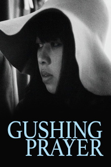 Gushing Prayer Trailer