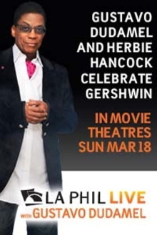 Gustavo Dudamel and Herbie Hancock Celebrate Gershwin Trailer