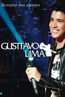 Gusttavo Lima - Inventor dos Amores: Ao Vivo Trailer