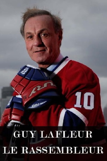 Guy Lafleur : le rassembleur Trailer