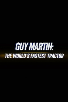 Guy Martin: World's Fastest Tractor Trailer