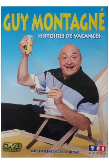 Guy Montagné : Histoires de vacances Trailer