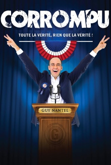 Guy Nantel: Corrompu Trailer