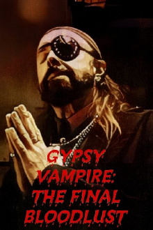 Gypsy Vampire: The Final Bloodlust Trailer