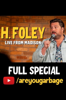 H. Foley: Live From Madison Trailer
