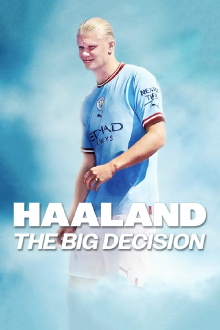 Haaland: The Big Decision Trailer