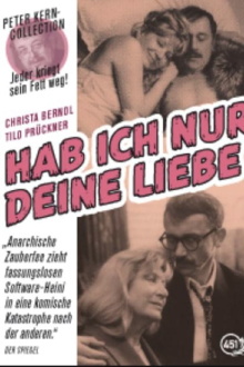 Hab' ich nur deine Liebe Trailer