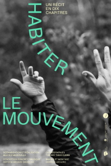 Habiter le mouvement (un récit en 10 chapitres) Trailer