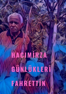 Hacımirza diaries fahrettin Trailer