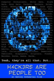 Hackers Are People Too Trailer
