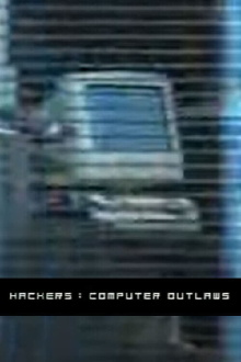 Hackers: Computer Outlaws Trailer