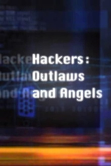 Hackers: Outlaws and Angels Trailer
