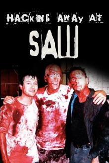 Hacking Away at Saw Trailer