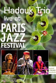 Hadouk Trio - Live at Parc Floral de Paris Jazz Festival Trailer