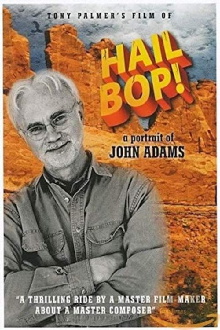 Hail Bop! A Portrait of John Adams Trailer