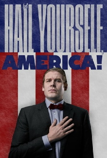 Hail Yourself, America! Trailer