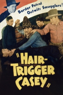 Hair-Trigger Casey Trailer