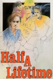 Half a Lifetime Trailer