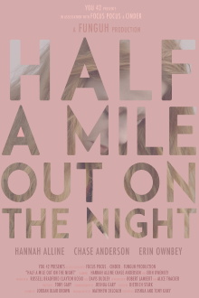 Half a Mile Out on the Night Trailer
