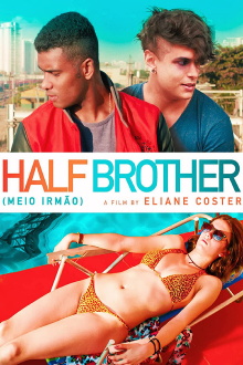 Half Brother Trailer