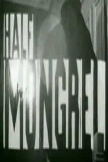 Half Mongrel Trailer