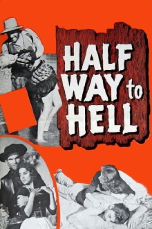Half Way to Hell Trailer