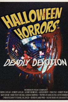 Halloween Horrors: Deadly Devotion Trailer