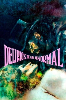 Hallucinations of a Deranged Mind Trailer