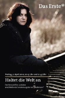 Haltet die Welt an Trailer