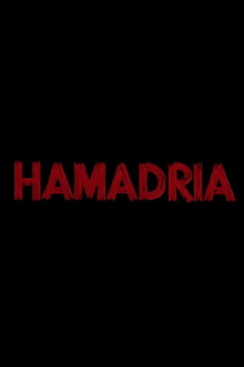 Hamadria Trailer