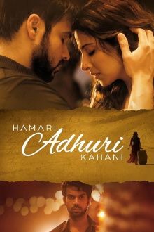 Hamari Adhuri Kahani Trailer