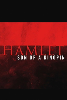 Hamlet: Son of a Kingpin Trailer