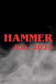 Hammer A.D. 2023 Trailer