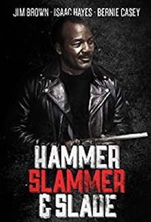 Hammer, Slammer, & Slade Trailer
