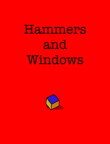 Hammers and Windows Trailer