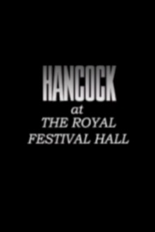 Hancock at the Royal Festival Hall Trailer